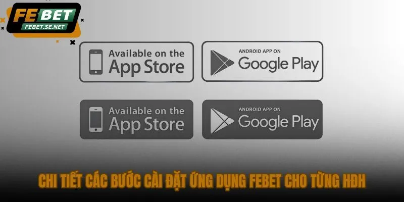 chi tiet cac buoc cai dat ung dung febet cho tung hdh