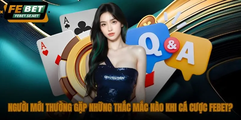 Giải đáp chi tiết các sự cố thường gặp trên hệ thống Febet