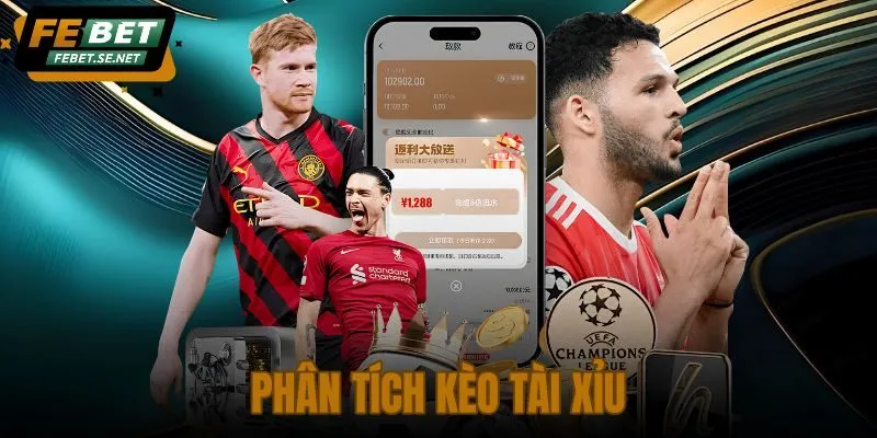 Phân Tích Kèo Tài Xỉu